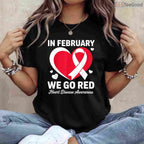 Go Red For Heart Disease Shirt – February Awareness Support Tee