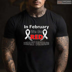 Go Red Heart Health Month Shirt – February Awareness Wellness Tee