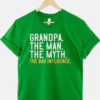Grandpa The Man The Myth The Bad Influence Funny Gift Tee T-Shirt Men Adults