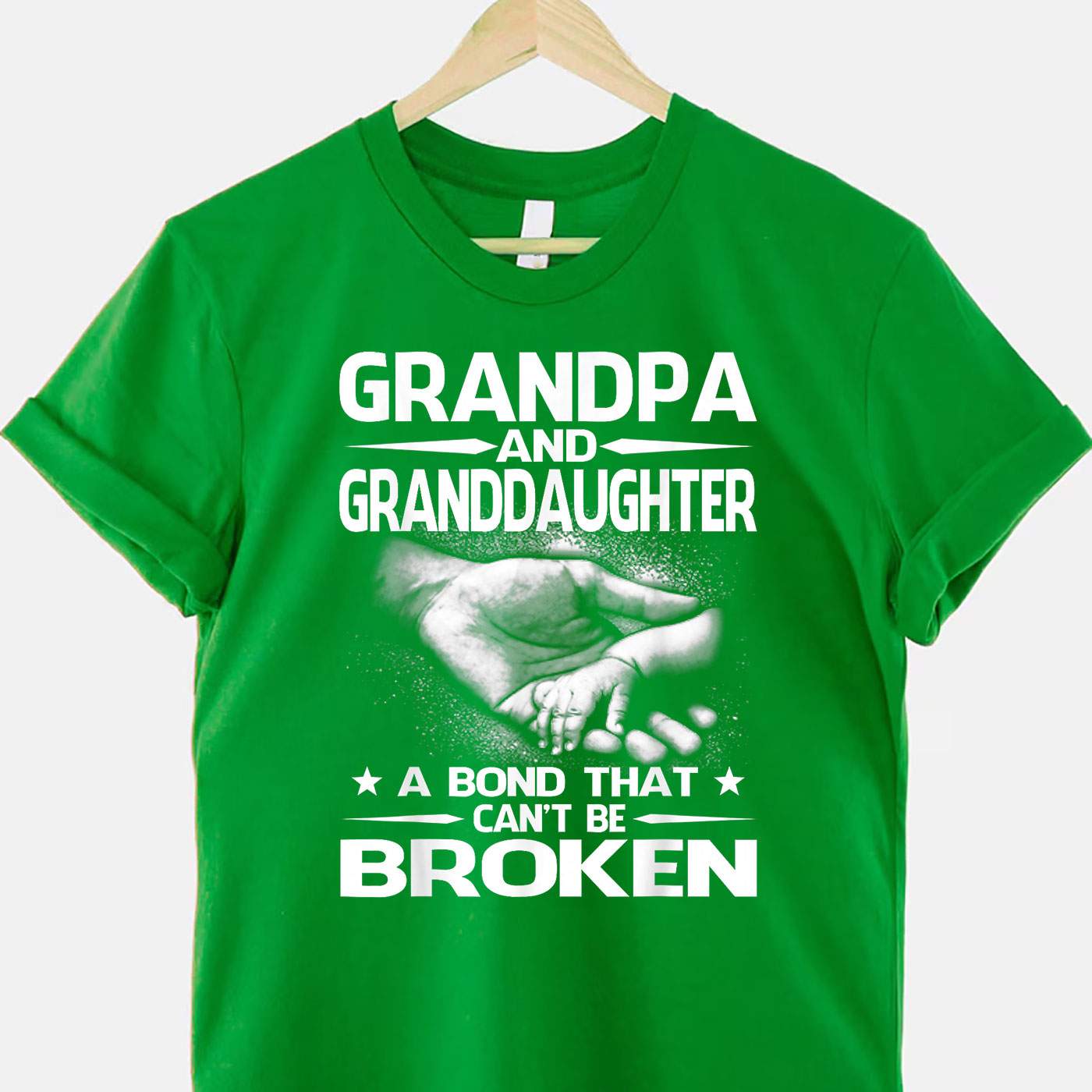 Grandpa and Granddaughter A Bond That Can't Be Broken T-Shirt Tee Family Love Gift Shirt
