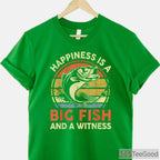 Happiness is a Big Fish Witness Shirt - Funny Bass Fishing Gift for Dads
