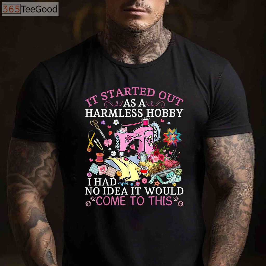 Harmless Hobby Quilting T-Shirt - Funny Sewing Tee for Quilters