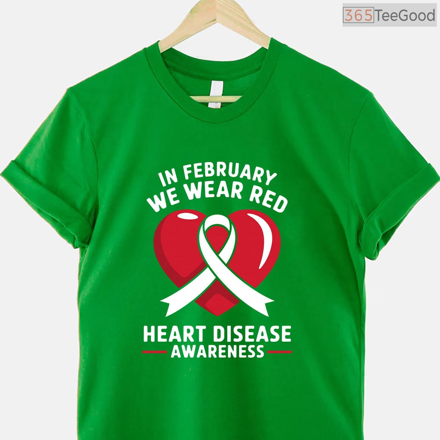Heart Disease Awareness Month Long Sleeve – In February We Wear Red T-Shirt