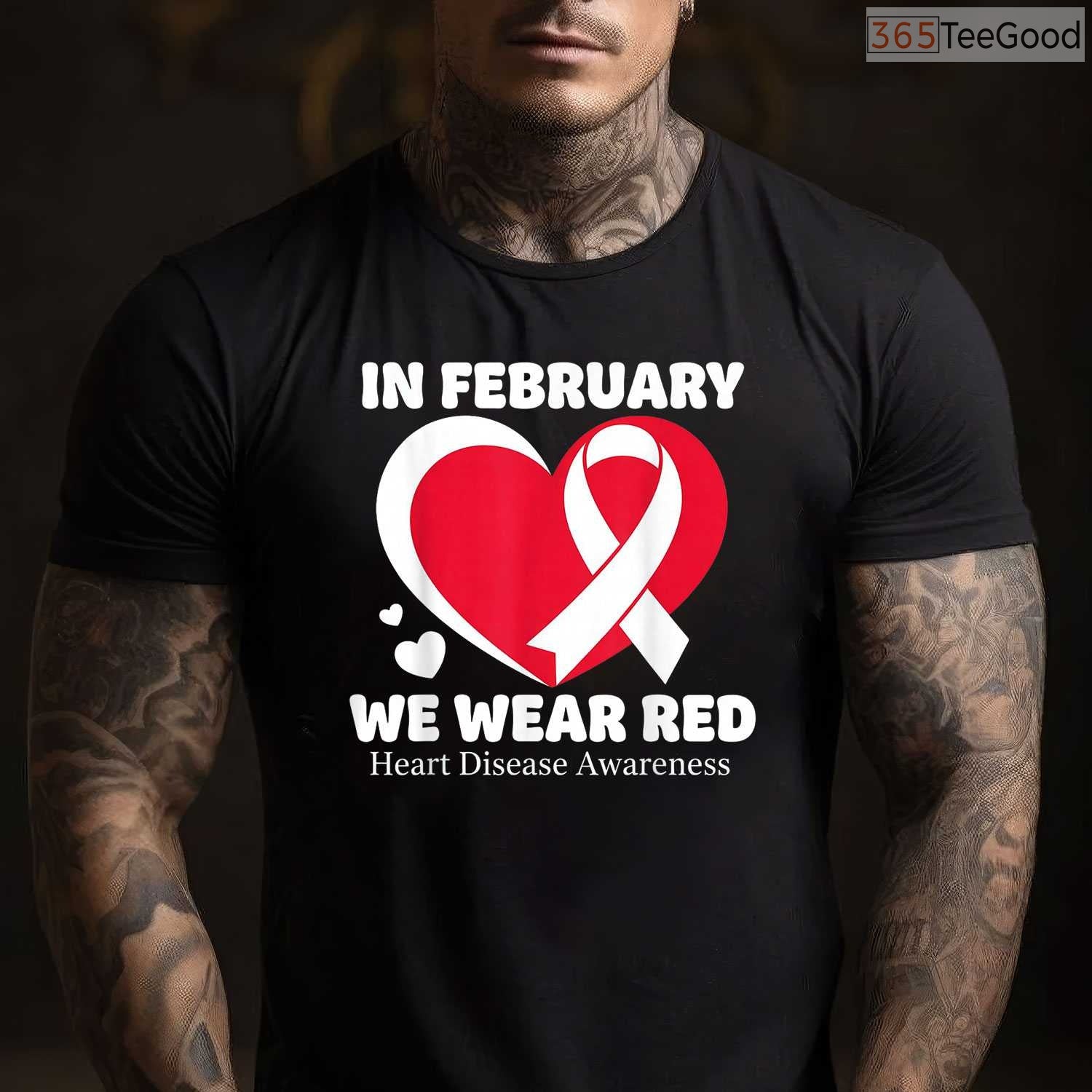 Heart Health Support Shirt – In February We Wear Red Awareness Tee