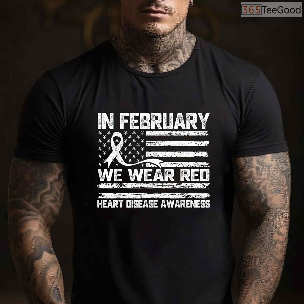 Heart Warrior February Shirt – In February We Wear Red Survivor Tee