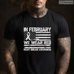 Heart Warrior February Shirt – In February We Wear Red Survivor Tee