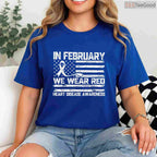 Heart Warrior February Shirt – In February We Wear Red Survivor Tee