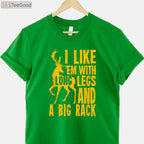 Humorous Deer Hunting Quote Shirt for Hunters, Unique Outdoorsman Gift Tee