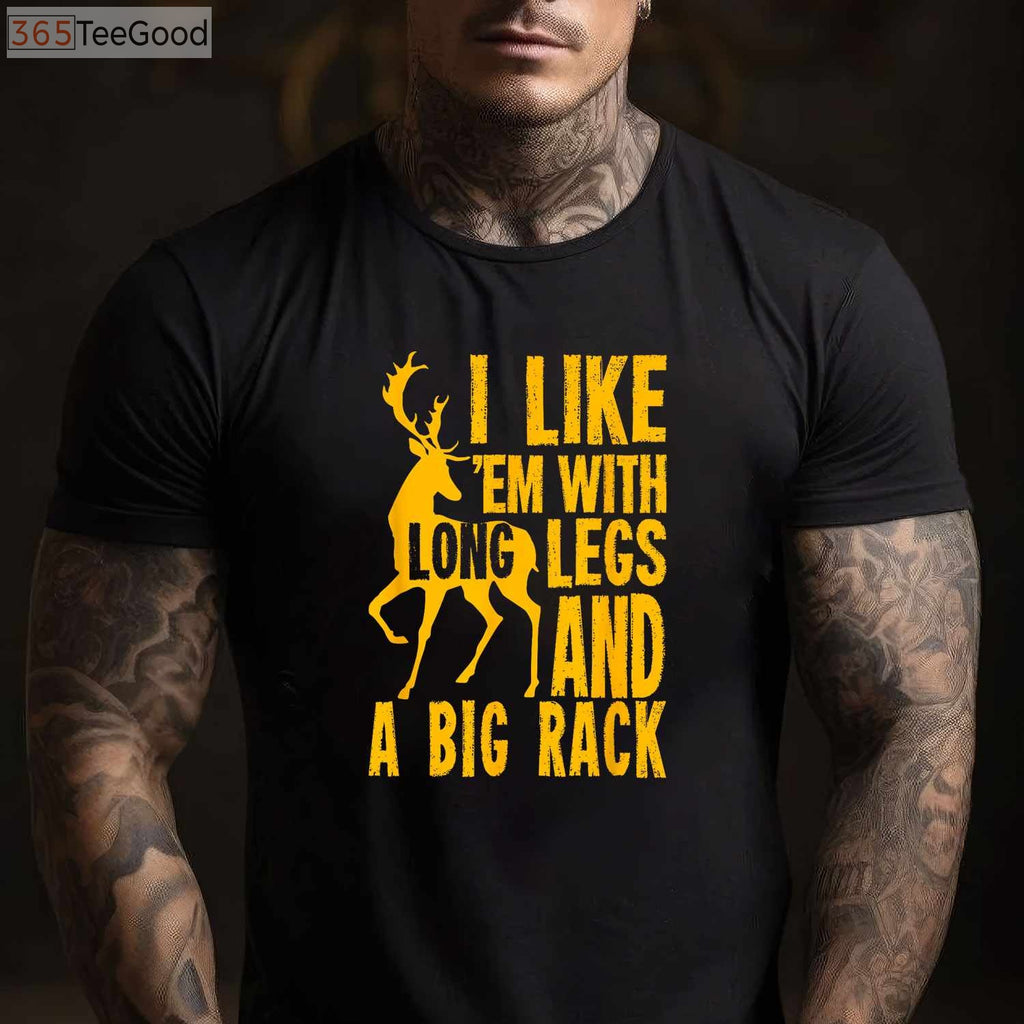 Humorous Deer Hunting Quote Shirt for Hunters, Unique Outdoorsman Gift Tee