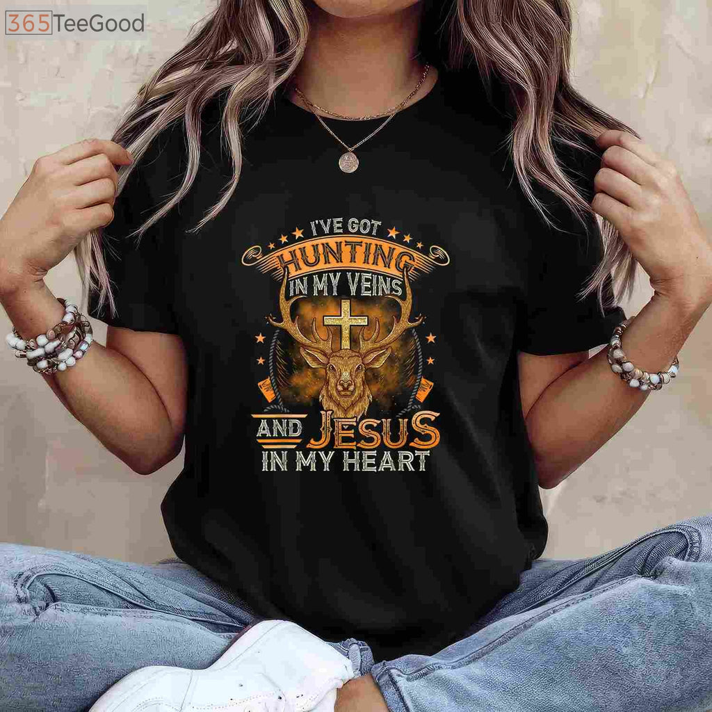 Hunting In My Veins Jesus In My Heart Shirt, Christian Hunter Long Sleeve Tee