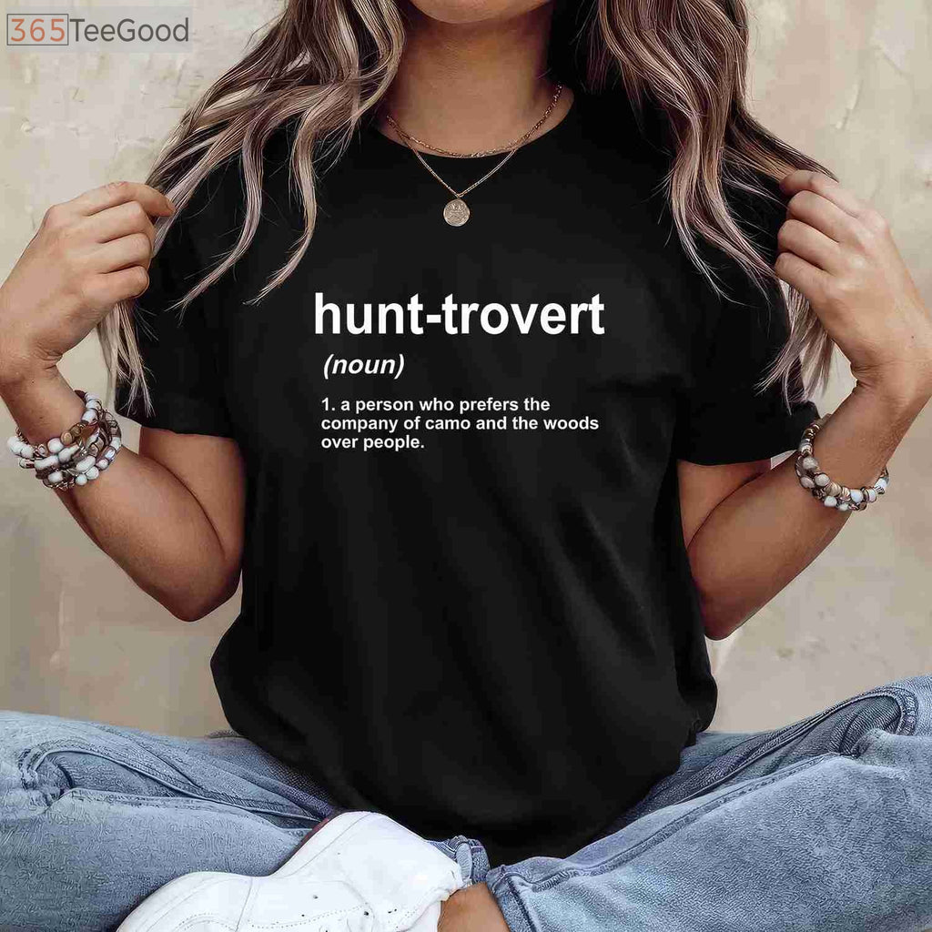 Hunt-trovert Funny Hunting Shirt for Men, Introvert Hunter Humor Gift Tee