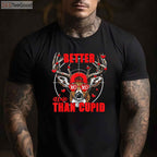 I Aim Better Than Cupid Hunting Shirt, Funny Valentine’s Day Buck Hunter Tee