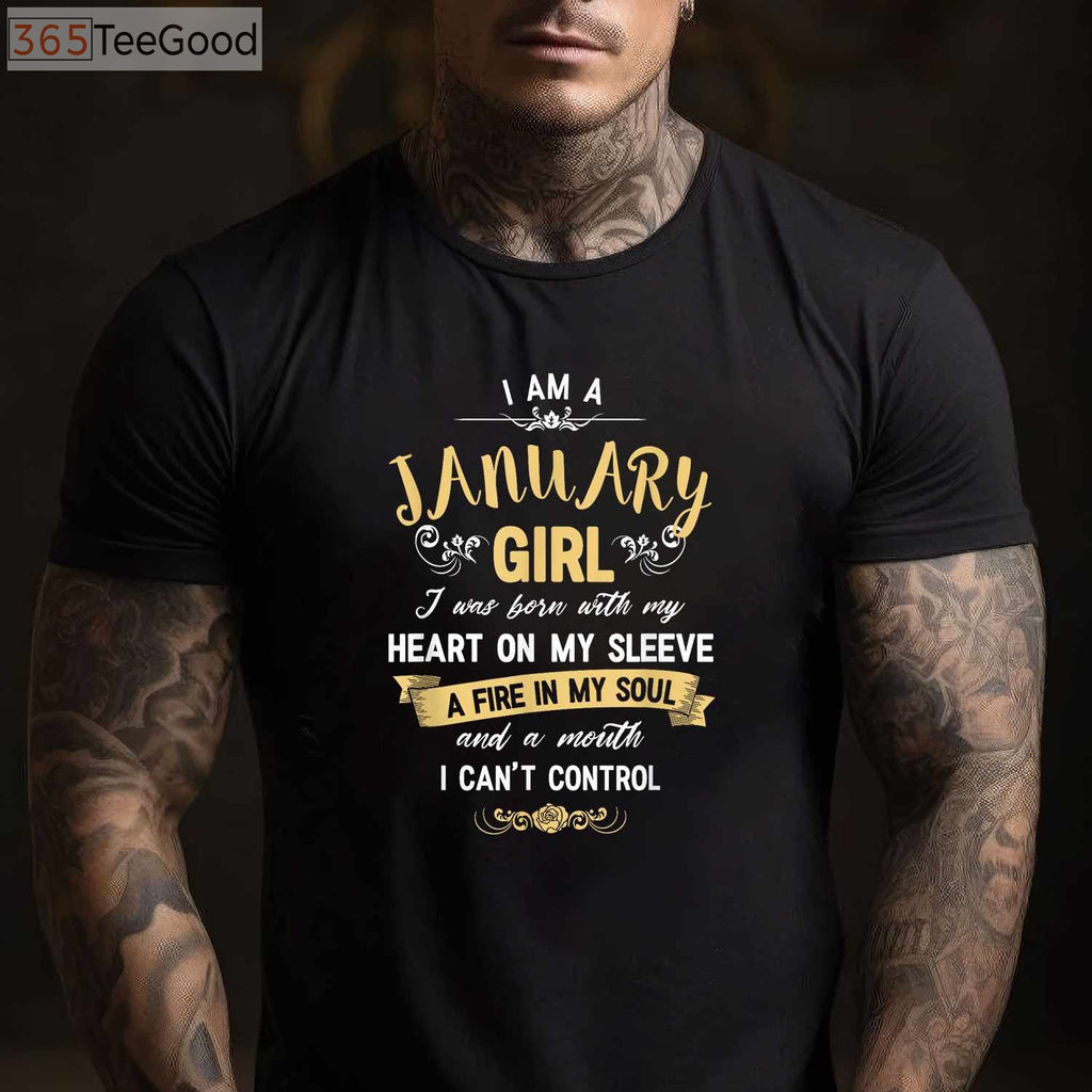 I Am A January Girl T-Shirt Womens Birthday Gifts Shirt T-Shirt