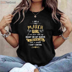 I Am A March Girl Birthday Shirt - Cute Birthday Gift T-Shirt for Women Adults