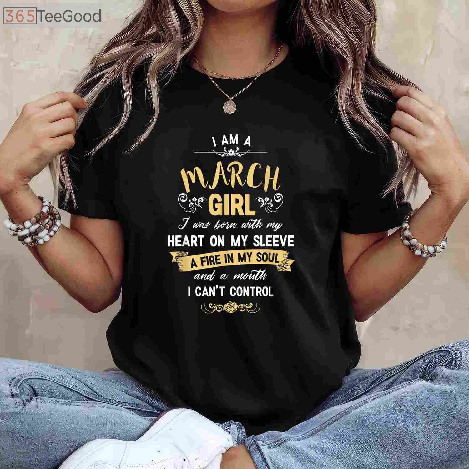 I Am A March Girl Birthday Shirt - Cute Birthday Gift T-Shirt for Women Adults