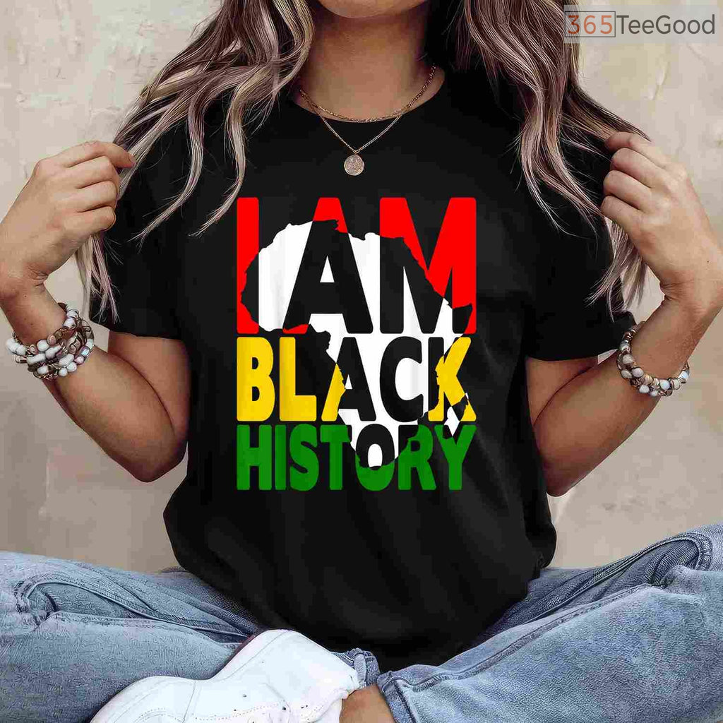 I Am Black History T-Shirt African American Pride Celebration Black History Month Shirt Small