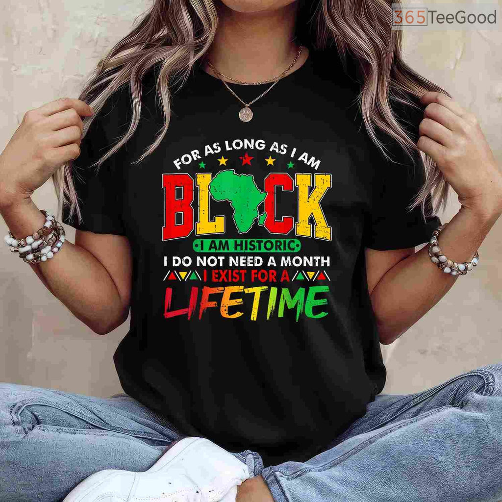 I Am Black History Lifetime Membership T-Shirt Men Women Black History Month Shirt