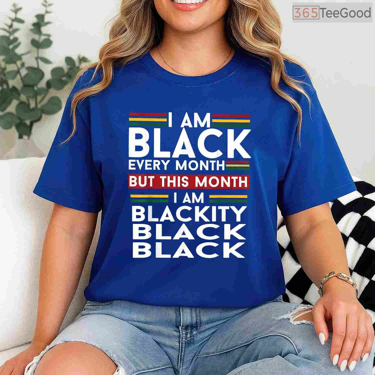 I Am Black Every Month But This Month I'm Blackity Black T-Shirt Funny BHM Shirt