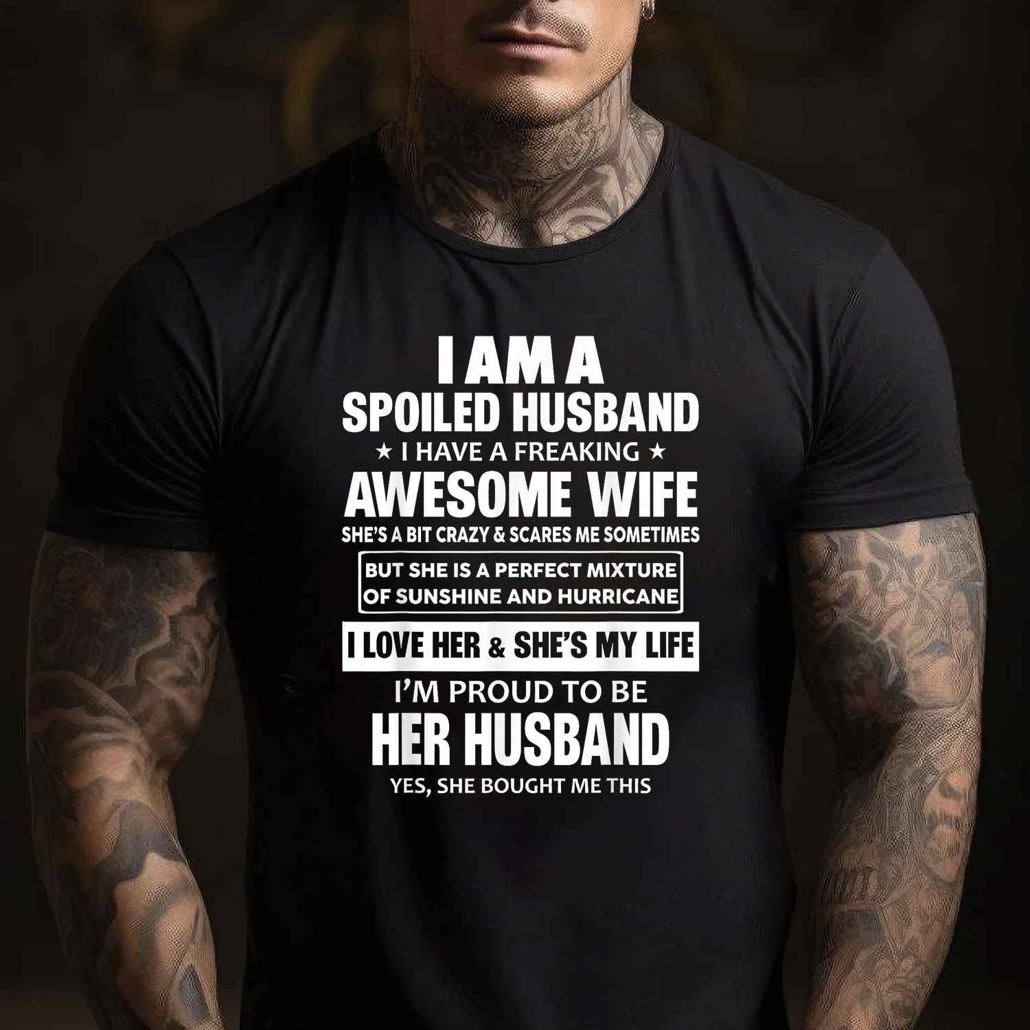 I Am a Spoiled Husband I Have a Freaking Awesome Wife T-Shirt Tee Funny Married Husband Gift