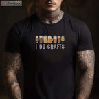 I Do Crafts Home Brew Beer T-Shirt - Vintage Craft Beer Lover Art