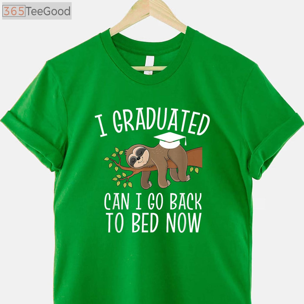 I Graduated Can I Go Back To Bed Now T-Shirt - Funny Class of 2026 Gift