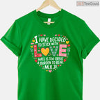 I Have Decided To Stick With Love MLK Quote T-Shirt Martin Luther King Jr Black History Month Tee
