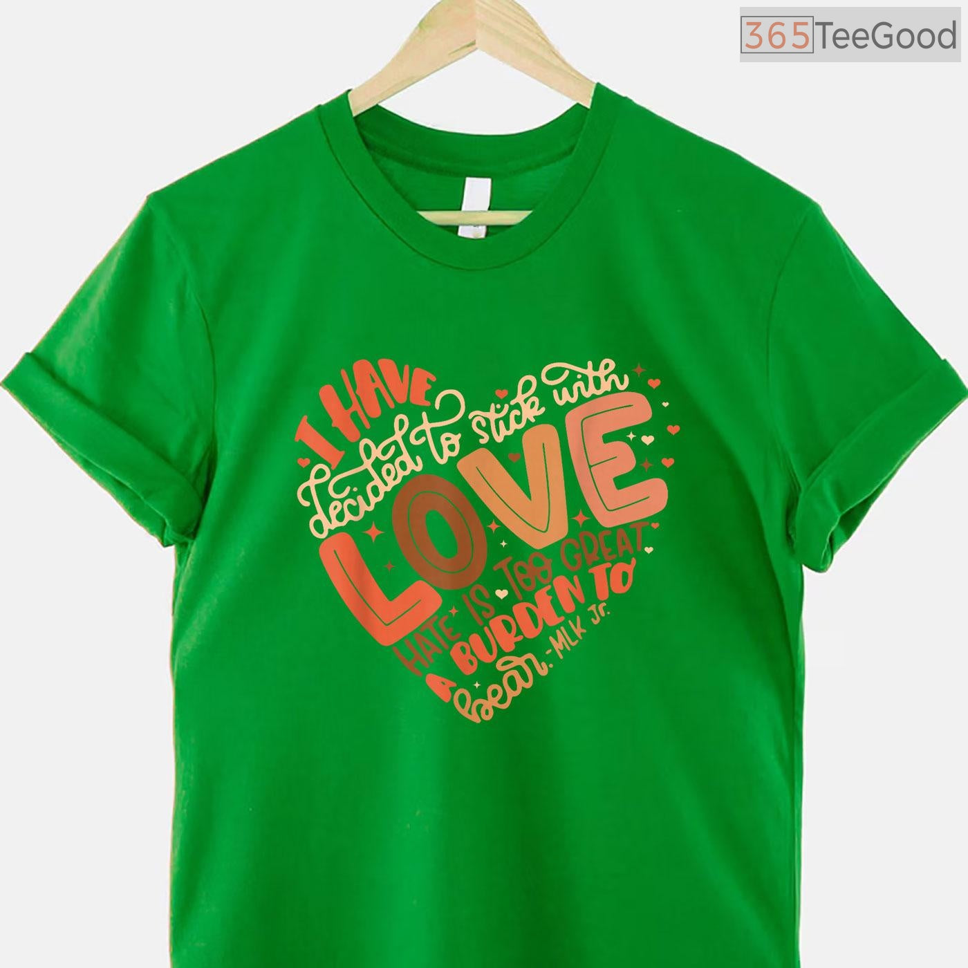 I Have Decided To Stick With Love Shirt Martin Luther King Jr Black History Month T-Shirt