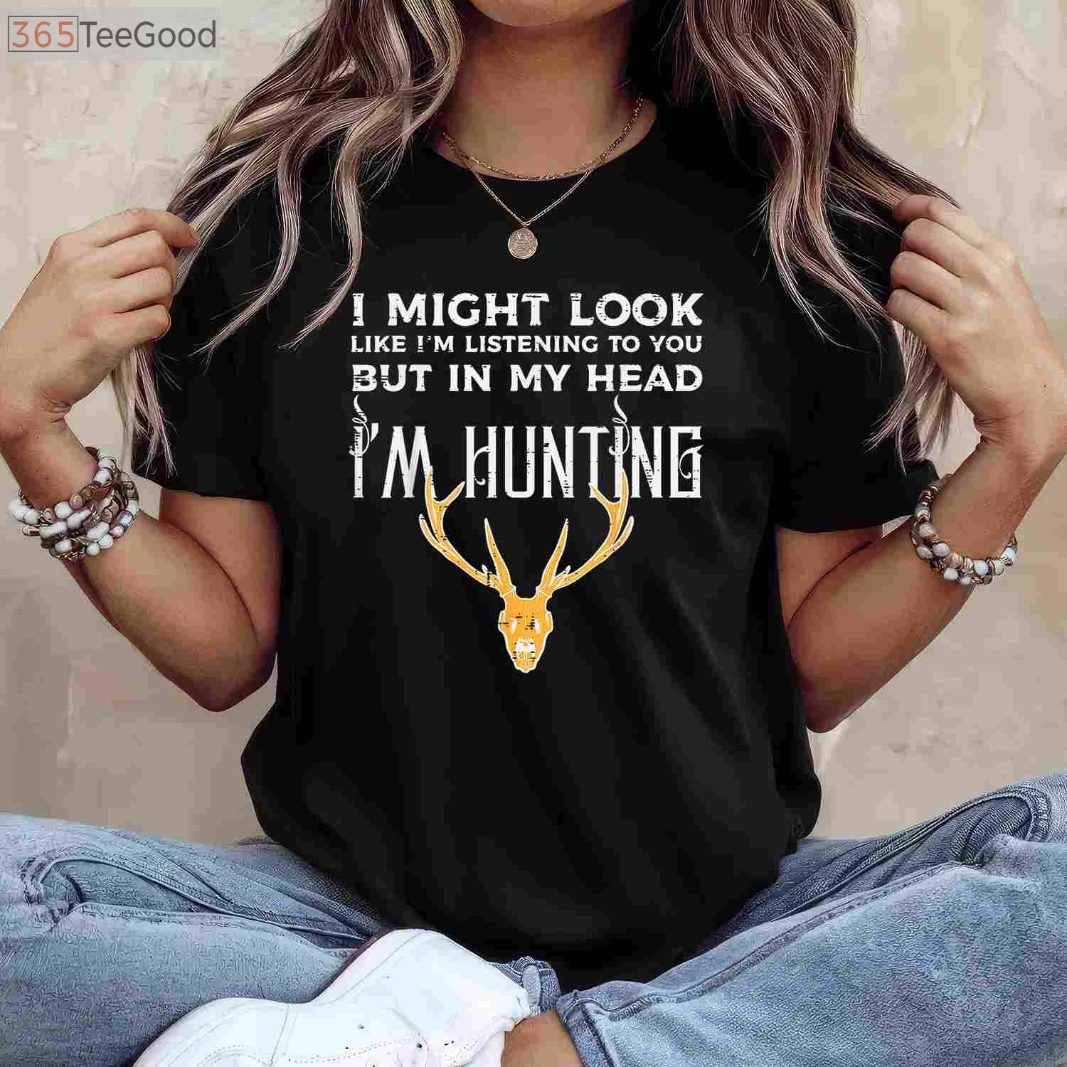 I Might Look Like I'm Listening Funny Hunting Shirt, Distracted Hunter Gift
