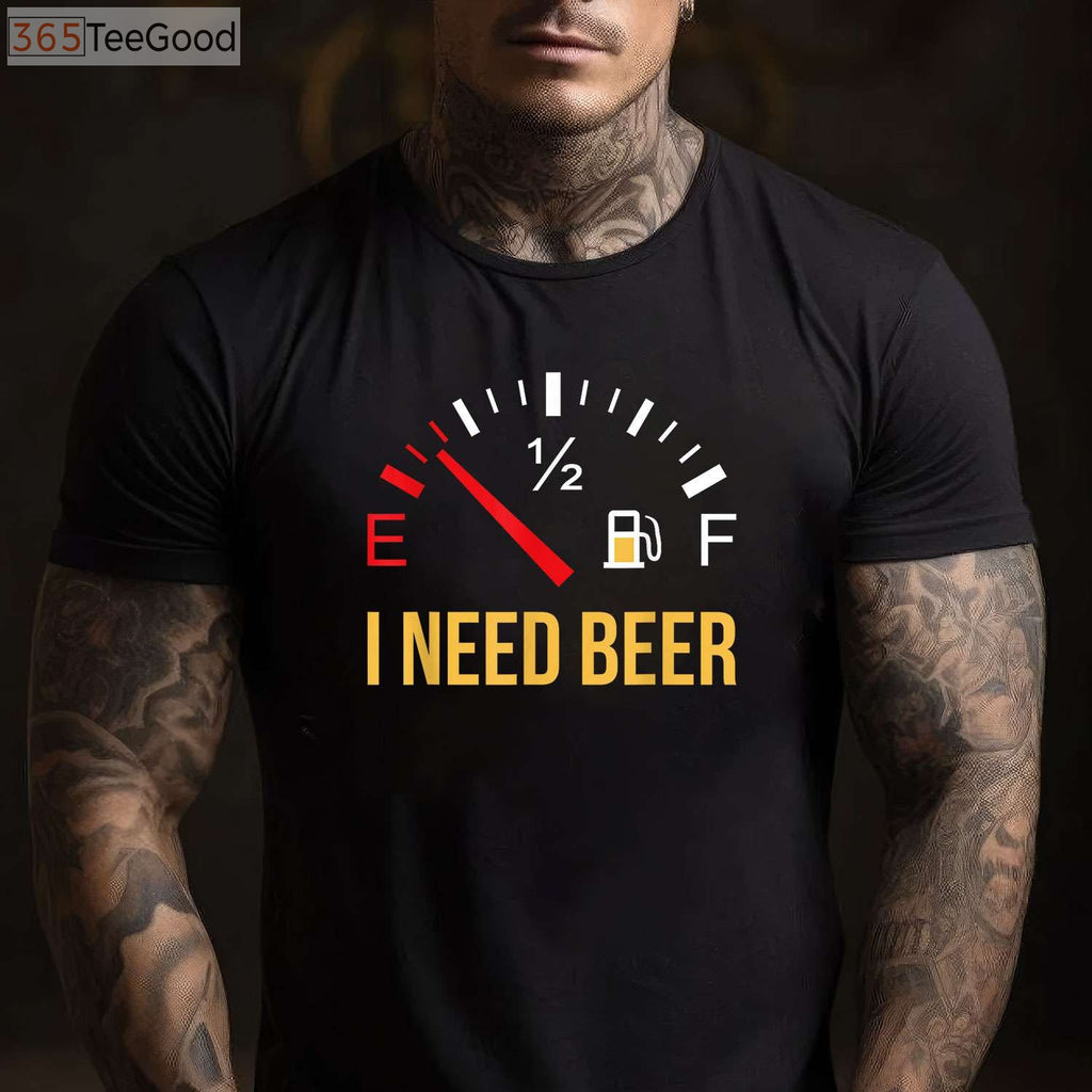 I Need Beer Party T-Shirt - Funny Beer Drinking Design Gift for Men