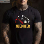 I Need Beer Party T-Shirt - Funny Beer Drinking Design Gift for Men