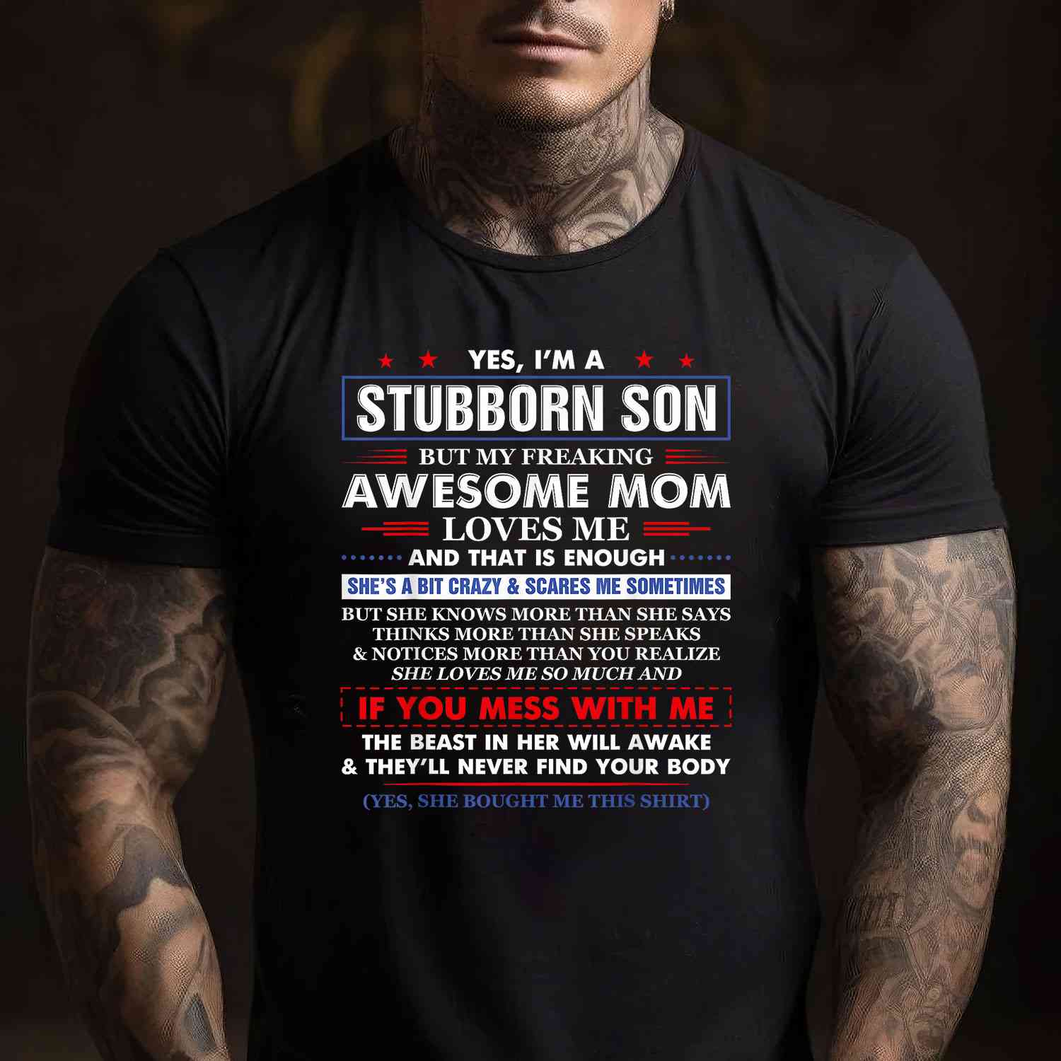 I’m a Stubborn Son but My Awesome Mom Funny Saying Tee T-Shirt for Adults