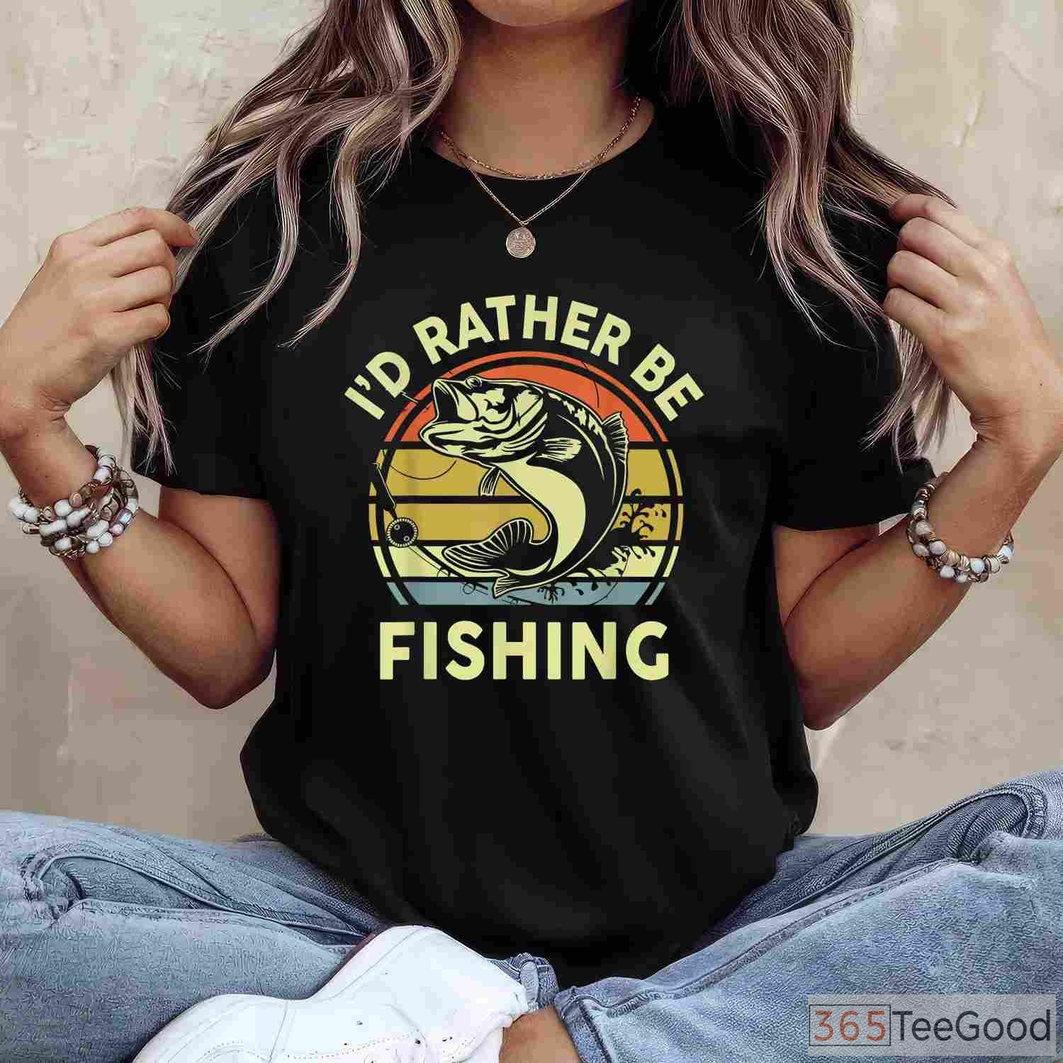 I'd Rather Be Fishing Bass Gift Shirt - Funny Fishing Dad Joke Apparel