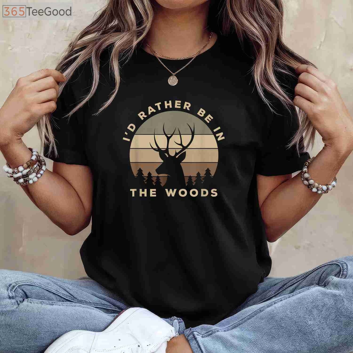 I'd Rather Be Deer Hunting in the Woods, Outdoor Enthusiast Graphic Tee