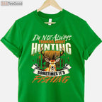 I'm Not Always Thinking About Hunting Shirt, Sarcastic Wildlife Deer Lover Tee