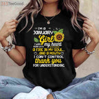 I'm a January Sunflower Queen Tee and T-Shirt, Birthday T-Shirt Gift for Women Born in January
