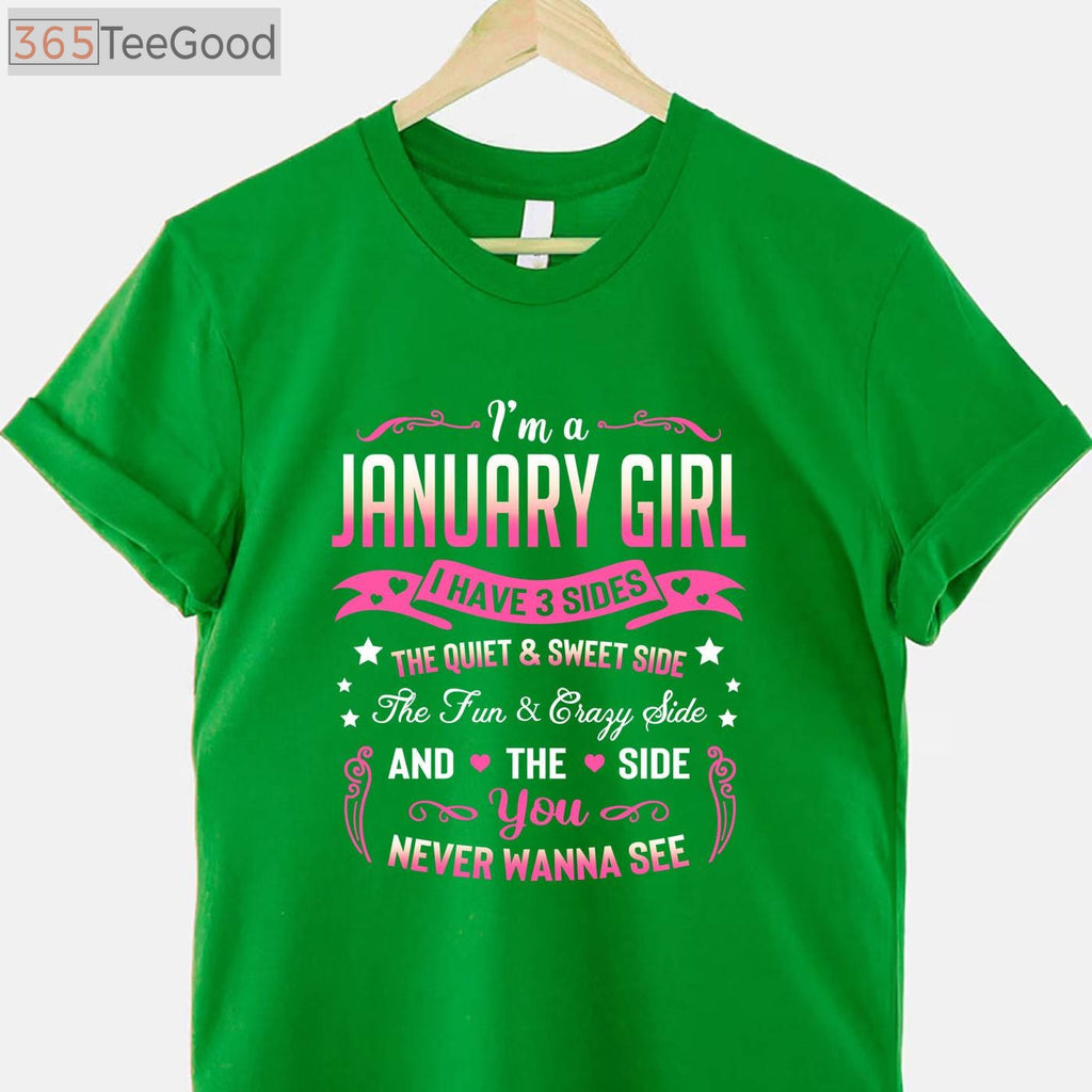 I'm a January Girl I Have 3 Sides January Birthday Long Sleeve T-Shirt
