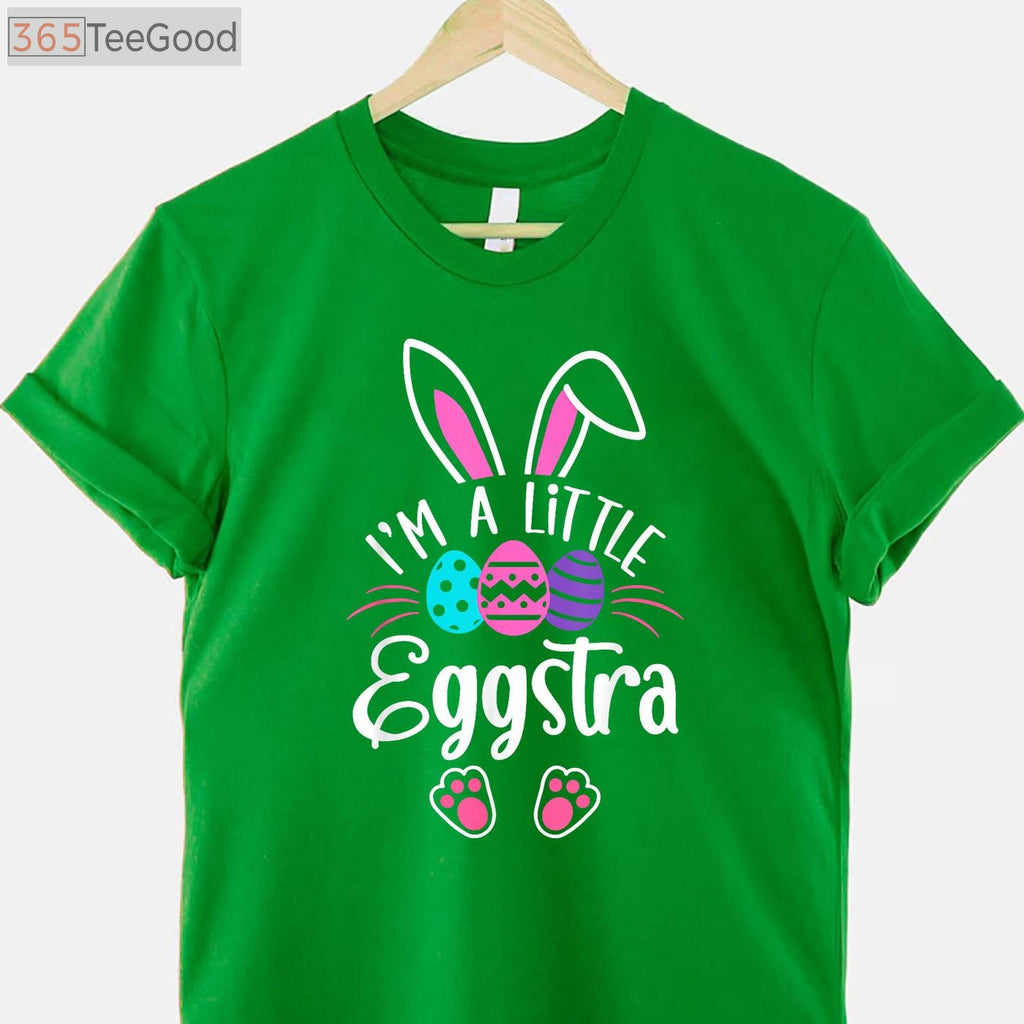 I'm a Little Eggstra Easter Day T-Shirt, Funny Easter Egg Shirt for Kids Men Women