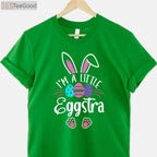 I'm a Little Eggstra Easter Day T-Shirt, Funny Easter Egg Shirt for Kids Men Women