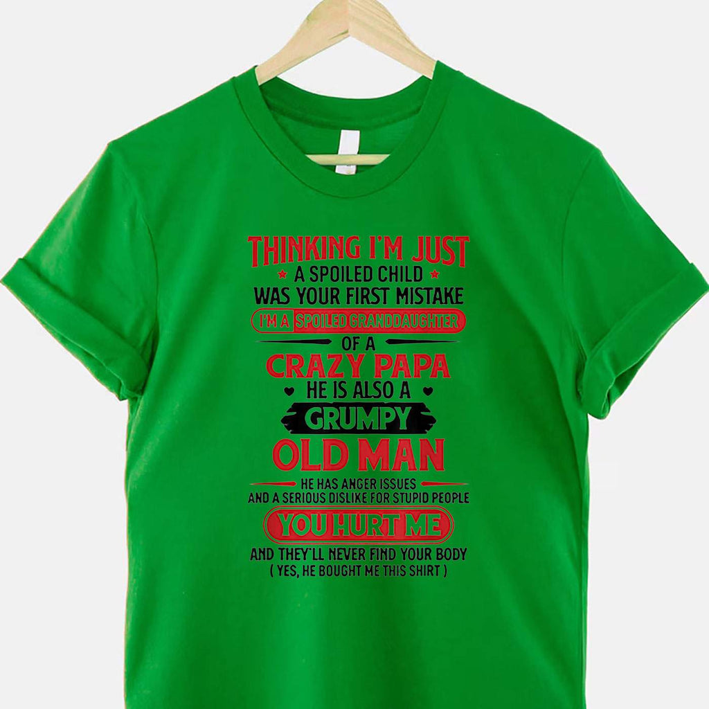 I'm a Spoiled Granddaughter of a Crazy Papa T-Shirt Tee Funny Grandpa Family Gift Shirt
