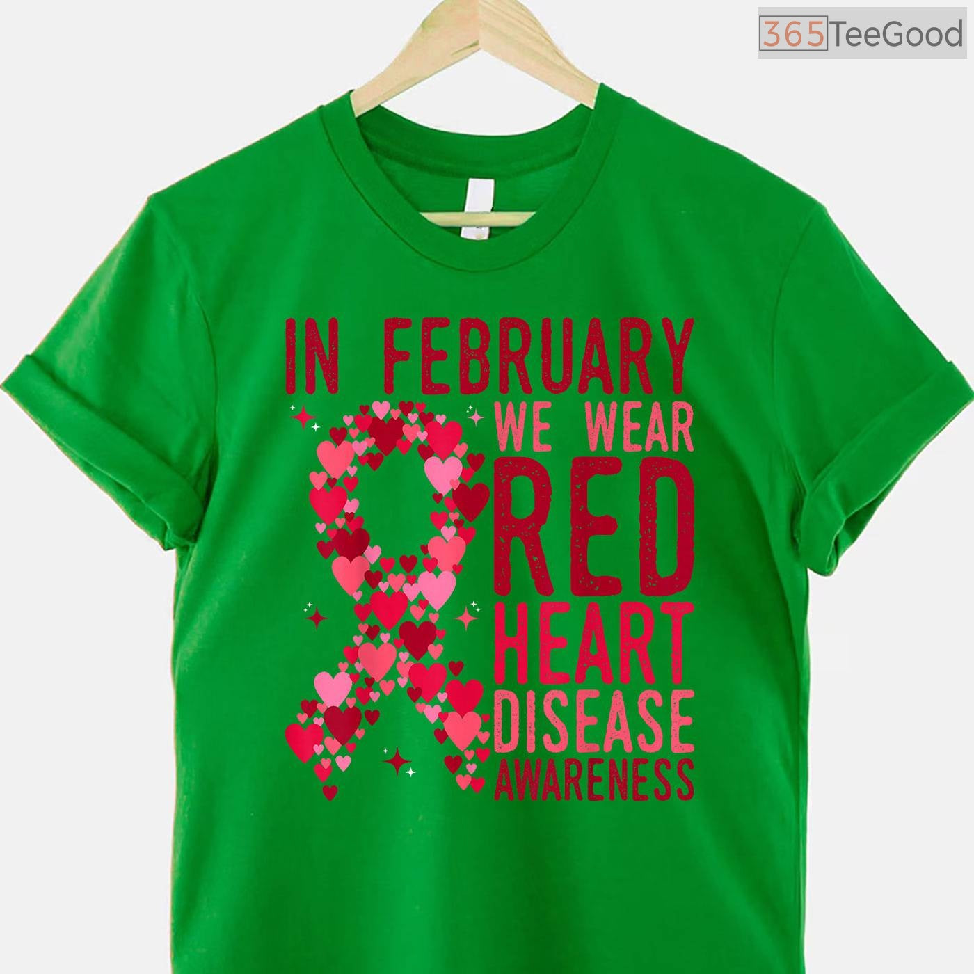 In February We Wear Red Month Shirt – Heart Disease Awareness Tee