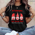 In February We Wear Red Gnomes Shirt – Cute Heart Disease Awareness