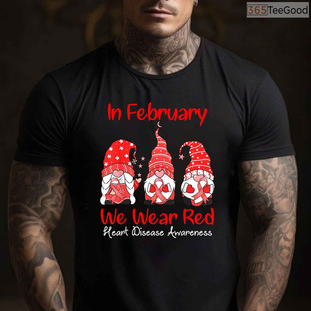 In February We Wear Red Gnomes Shirt – Cute Heart Disease Awareness