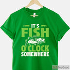 It's Fish O'clock Somewhere Funny Fishing Shirt - Humorous Gift for Lake Days