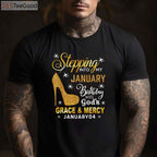 January 4th Birthday Tee and T-Shirt, Stepping Into My Day With God's Grace T-Shirt for Adults