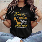 January 4th Birthday Tee and T-Shirt, Stepping Into My Day With God's Grace T-Shirt for Adults