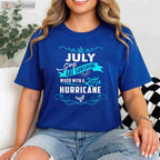 July Girls Are Sunshine Mixed With a Little Hurricane July Birthday T-Shirt