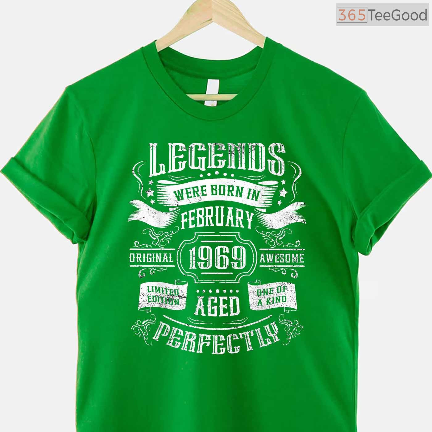 Legends Were Born In February 1969 Shirt – Vintage Birthday Gift Tee
