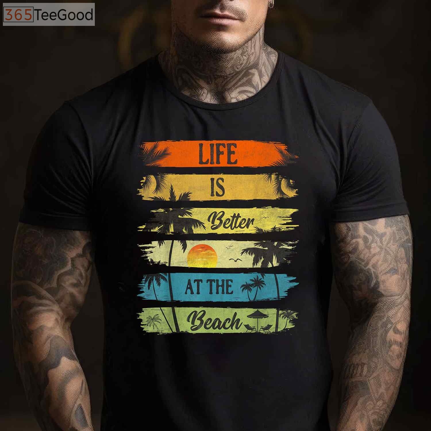 Life Is Better At The Beach T-Shirt - Relaxing Summer Vacation Ocean Gift