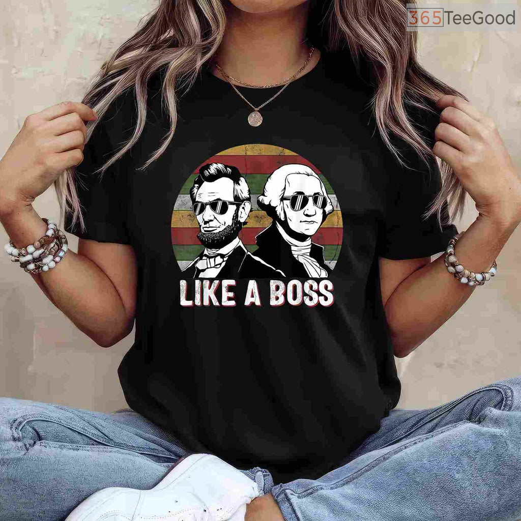 Like A Boss Presidents Day T-Shirt Funny Washington Lincoln Sunglasses Shirt for Men Women