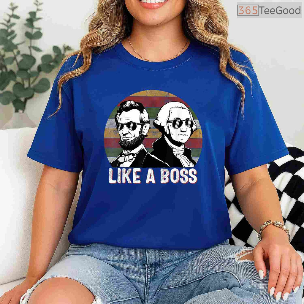 Like A Boss Presidents Day T-Shirt Funny Washington Lincoln Sunglasses Shirt for Men Women